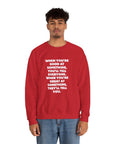 When You're Good | Unisex Heavy Blend™ Crewneck Sweatshirt