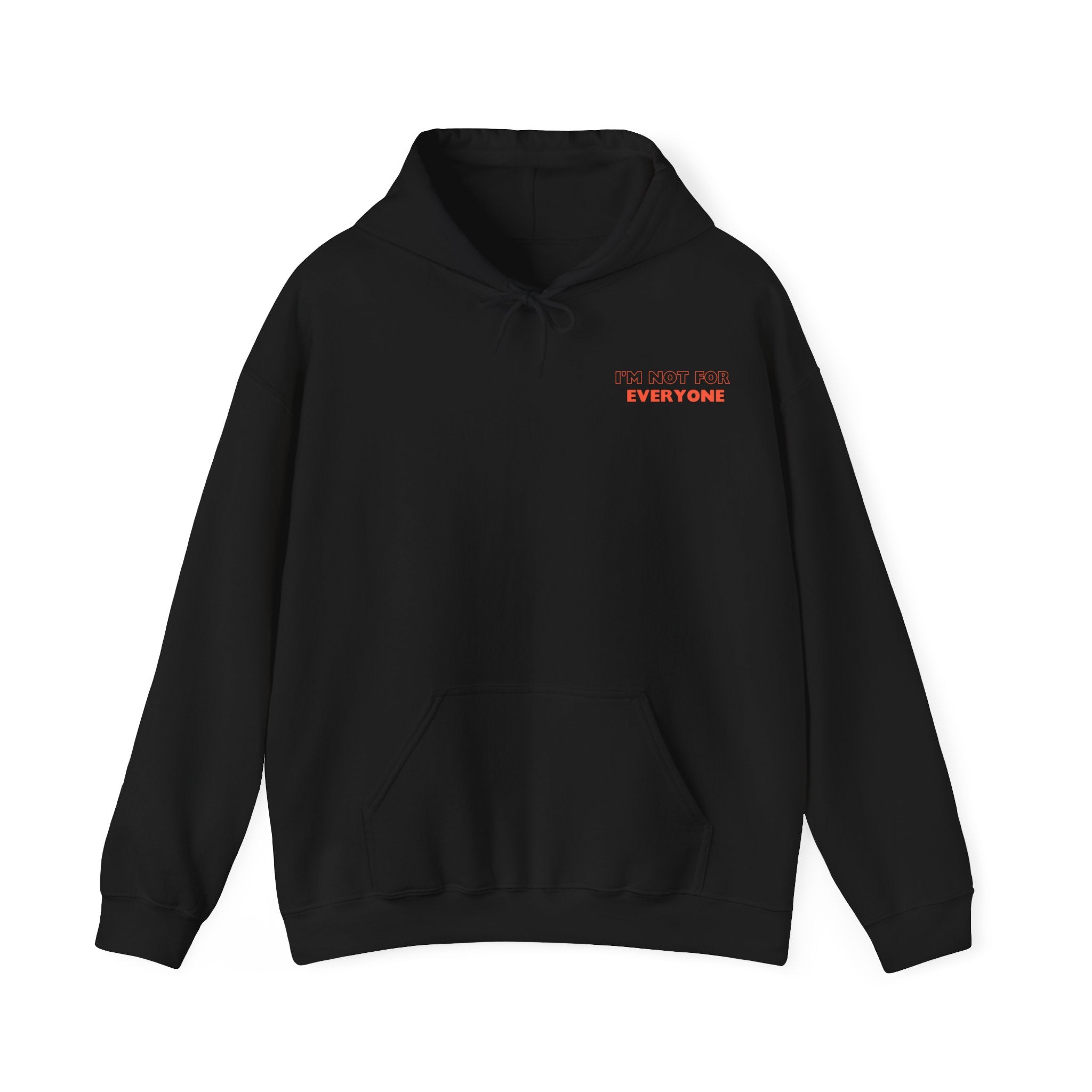 I&#39;m Not For Everyone | Unisex Heavy Blend™ Hooded Sweatshirt