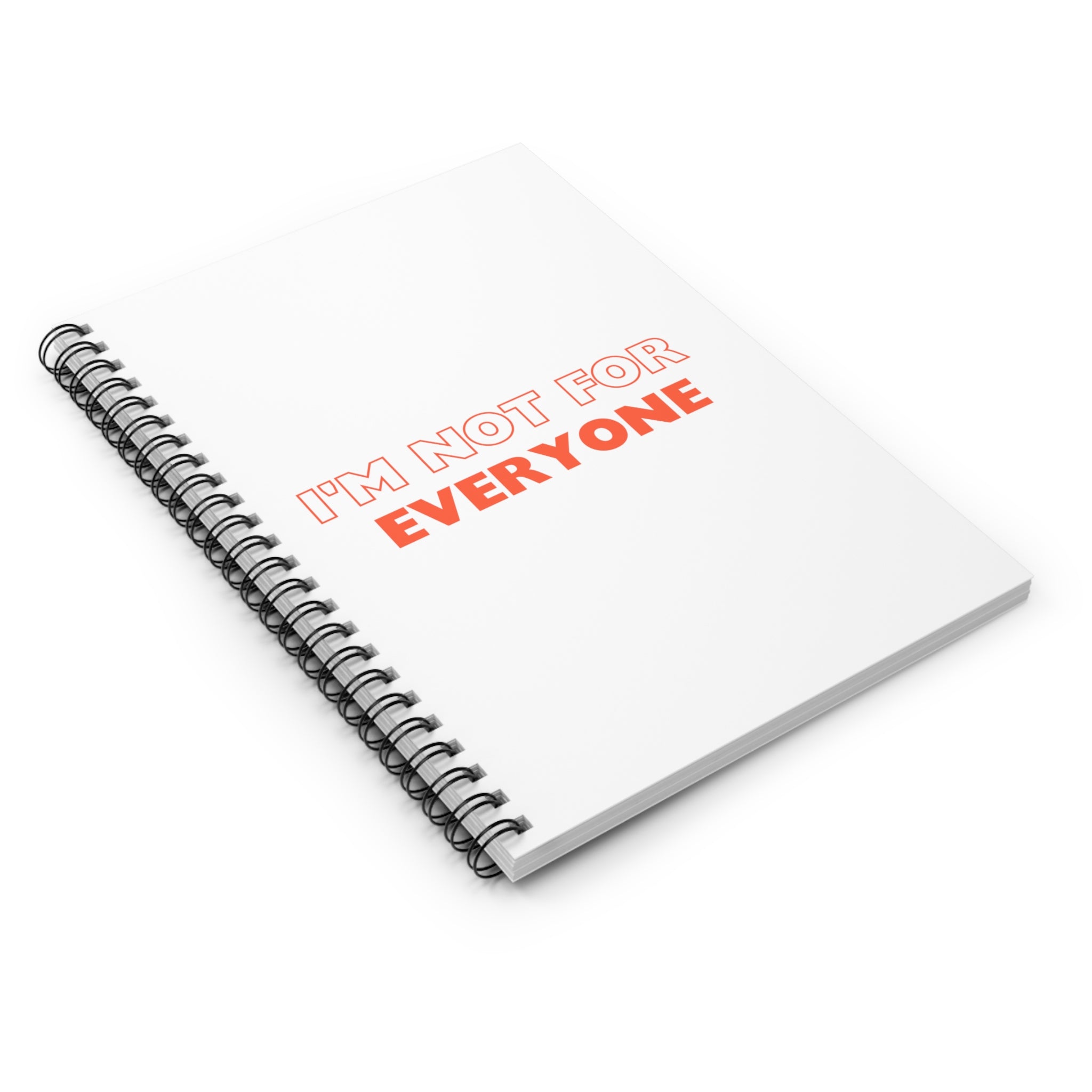 I&#39;m Not For Everyone | Spiral Notebook - Ruled Line