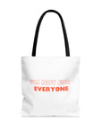 I'm Not For Everyone | Tote Bag