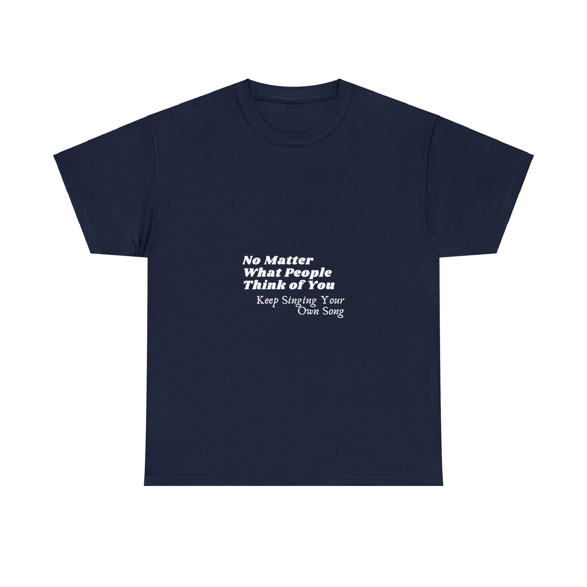 Your Own Song | Unisex Heavy Cotton Tee